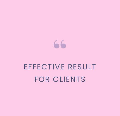 Effective result for clients